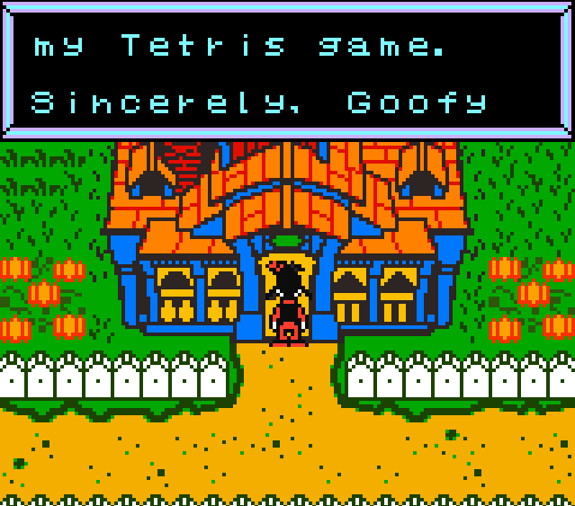 goofy in the tetris town in front of his house. a text box says ...my Tetris game. Sincerly, Goofy
